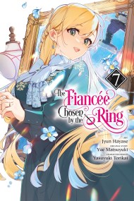 The Fiancee Chosen by the Ring, Vol. 7